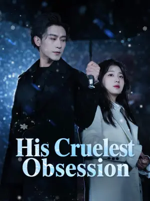 His Cruelest Obsession cover art