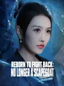 Reborn to Fight Back: No Longer a Scapegoat cover art