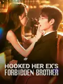 Hooked Her Ex’s Forbidden Brother cover art
