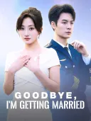 Goodbye, I’m Getting Married cover art