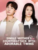Single Mother's Counterattack With Adorable Twins cover art