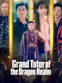 Grand Tutor of the Dragon Realm cover art