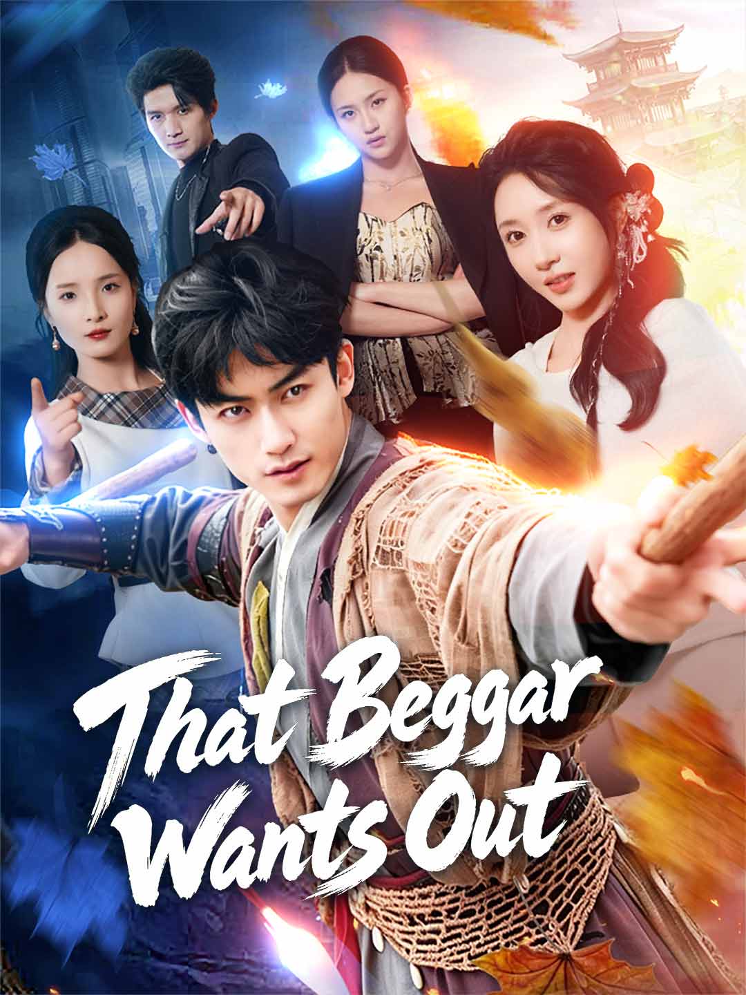 Chinese Drama That Beggar Wants Out with subtitles - poster