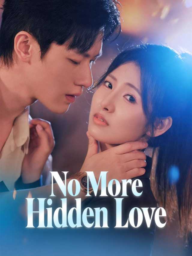 No More Hidden Love