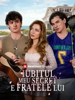 Iubitul meu secret e fratele lui