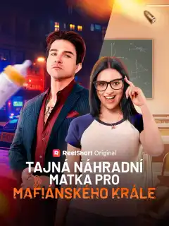 Tajná náhradní matka pro mafiánského krále
