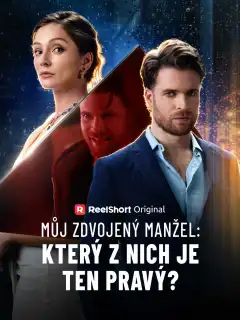Můj zdvojený manžel: Který z nich je ten pravý?