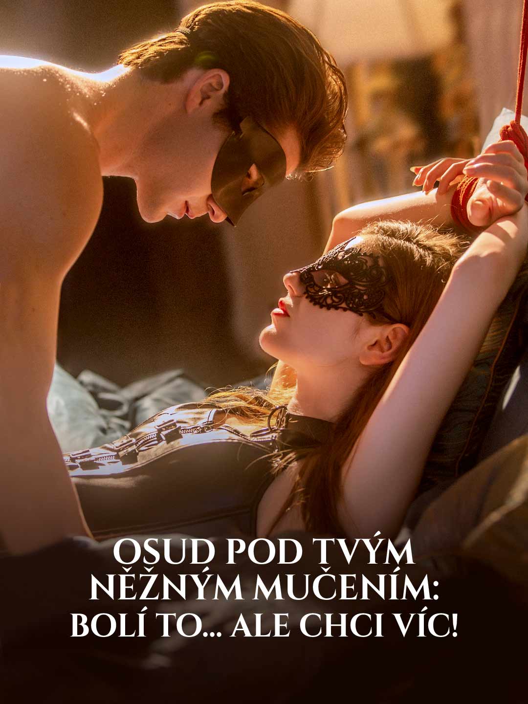 Osud pod tvým něžným mučením: Bolí to... ale chci víc!