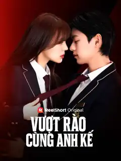 VƯỢT RÀO CÙNG ANH KẾ