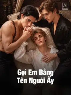 Gọi Em Bằng Tên Người Ấy
