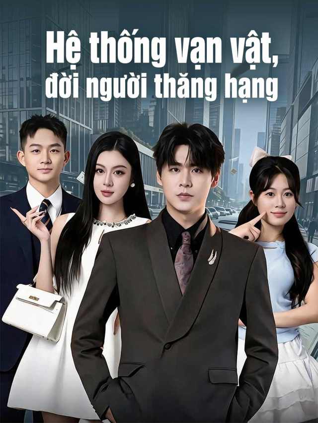 Hệ thống vạn vật, đời người thăng hạng