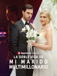 La doble vida de mi marido multimillonario