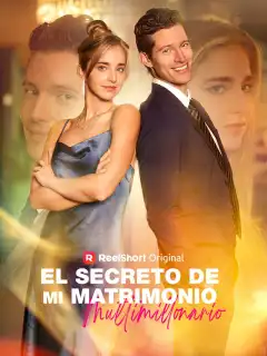 El Secreto de mi Matrimonio Multimillonario