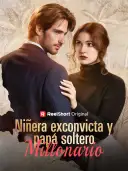Niñera exconvicta y papá soltero millonario cover art