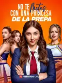 No te metas con una princesa de la prepa cover art