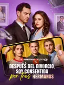 Después del divorcio, soy consentida por tres hermanos cover art