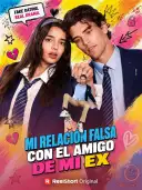 Mi relación falsa con el amigo de mi ex cover art