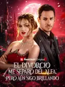 El divorcio me separó del Alfa, pero aún sigo brillando cover art