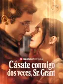 Cásate conmigo dos veces, Sr. Grant cover art