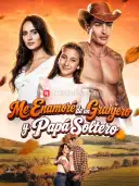 Me enamoré de un granjero y papá soltero cover art