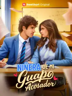 Niñera de mi guapo acosador