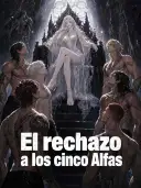 El rechazo a los cinco Alfas cover art