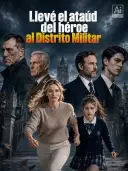 Llevé el ataúd del héroe al Distrito Militar cover art