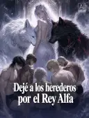 Dejé a los herederos por el Rey Alfa cover art