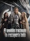 El semidiós traicionado lo recupera todo cover art