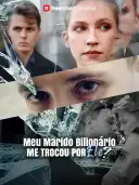 Meu marido bilionário me trocou por ele？ cover art