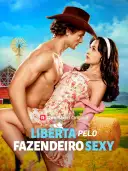 Liberta pelo Fazendeiro Sexy cover art