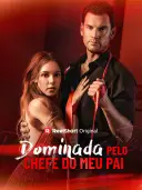 Dominada pelo Chefe do meu Pai cover art