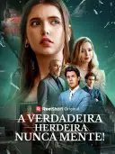 A verdadeira herdeira nunca mente! cover art