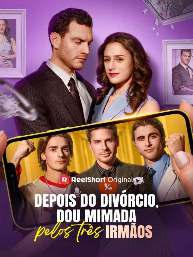 Depois Do Divórcio, Sou Mimada Pelos Três Irmãos