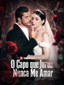 O Capo que Jurou Nunca Me Amar cover art
