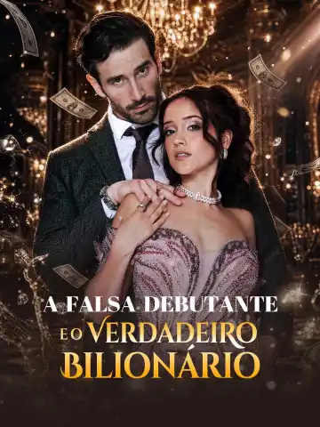 A Falsa Debutante e o Verdadeiro Bilionário