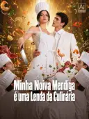 Minha Noiva Mendiga é uma Lenda da Culinária cover art