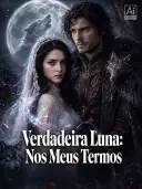 Verdadeira Luna: Nos Meus Termos cover art