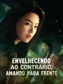 Envelhecendo ao contrário, amando para frente cover art