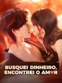 Busquei dinheiro, encontrei o amor cover art