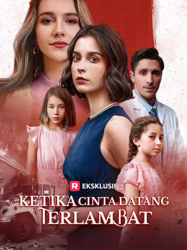 Ketika Cinta Datang Terlambat
