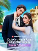 Kisah Cinta Musim Panas di Hamptons Bersama Kakak Sahabatku cover art