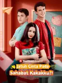 Jatuh Cinta pada Sahabat Kakakku?! cover art