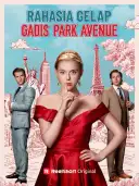 Rahasia Gelap Gadis Park Avenue cover art