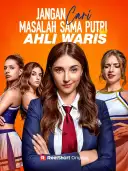 Jangan Cari Masalah Sama Putri Ahli Waris cover art