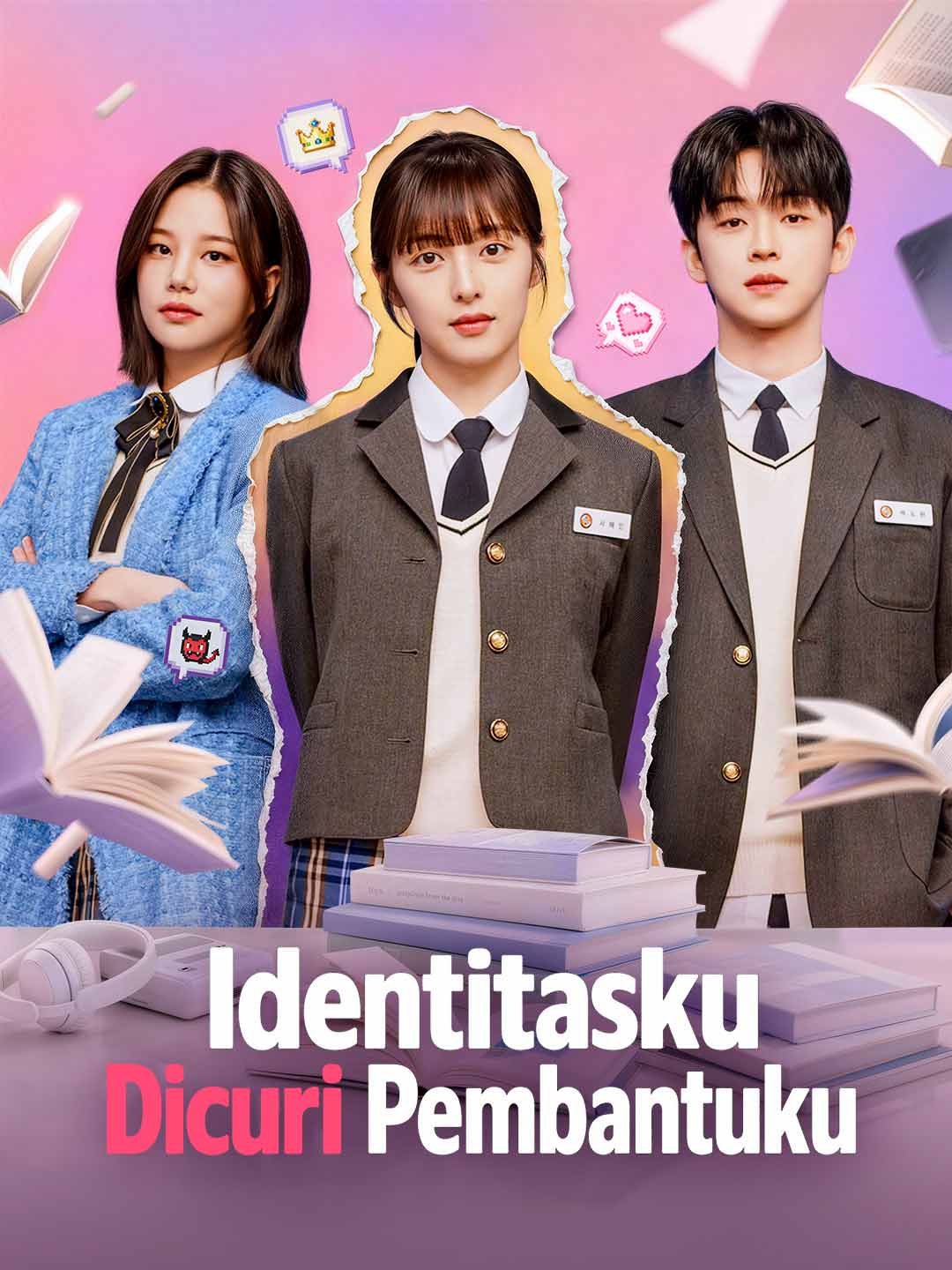 Drama China Identitasku Dicuri Pembantuku sub Indo - poster