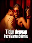 Tidur dengan Putra Mantan Suamiku cover art