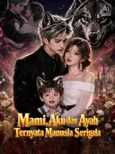 Mami, Aku dan Ayah Ternyata Manusia Serigala cover art