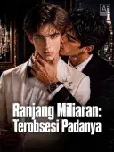 Ranjang Miliaran: Terobsesi Padanya cover art