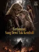 Terlambat, Sang Dewi Tak Kembali cover art